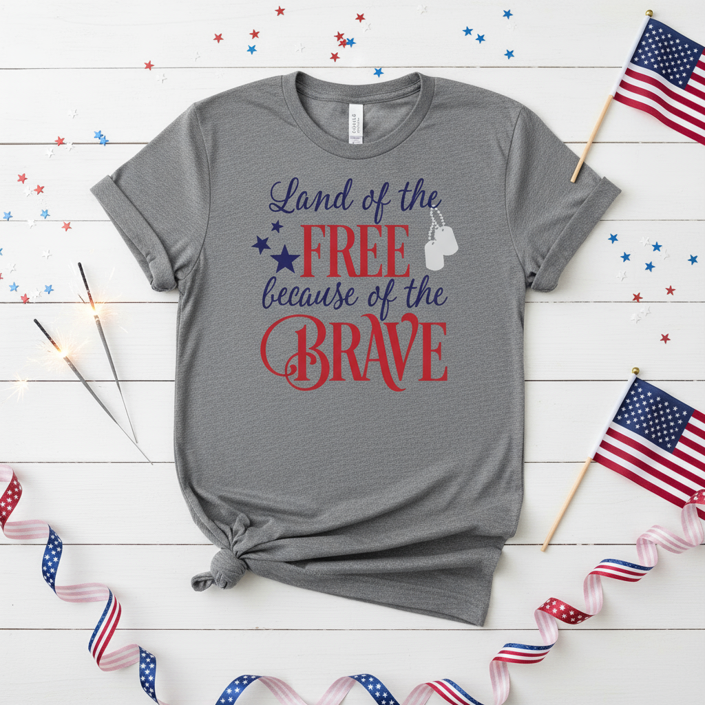 Land of the Free, Because of the Brave T-Shirt