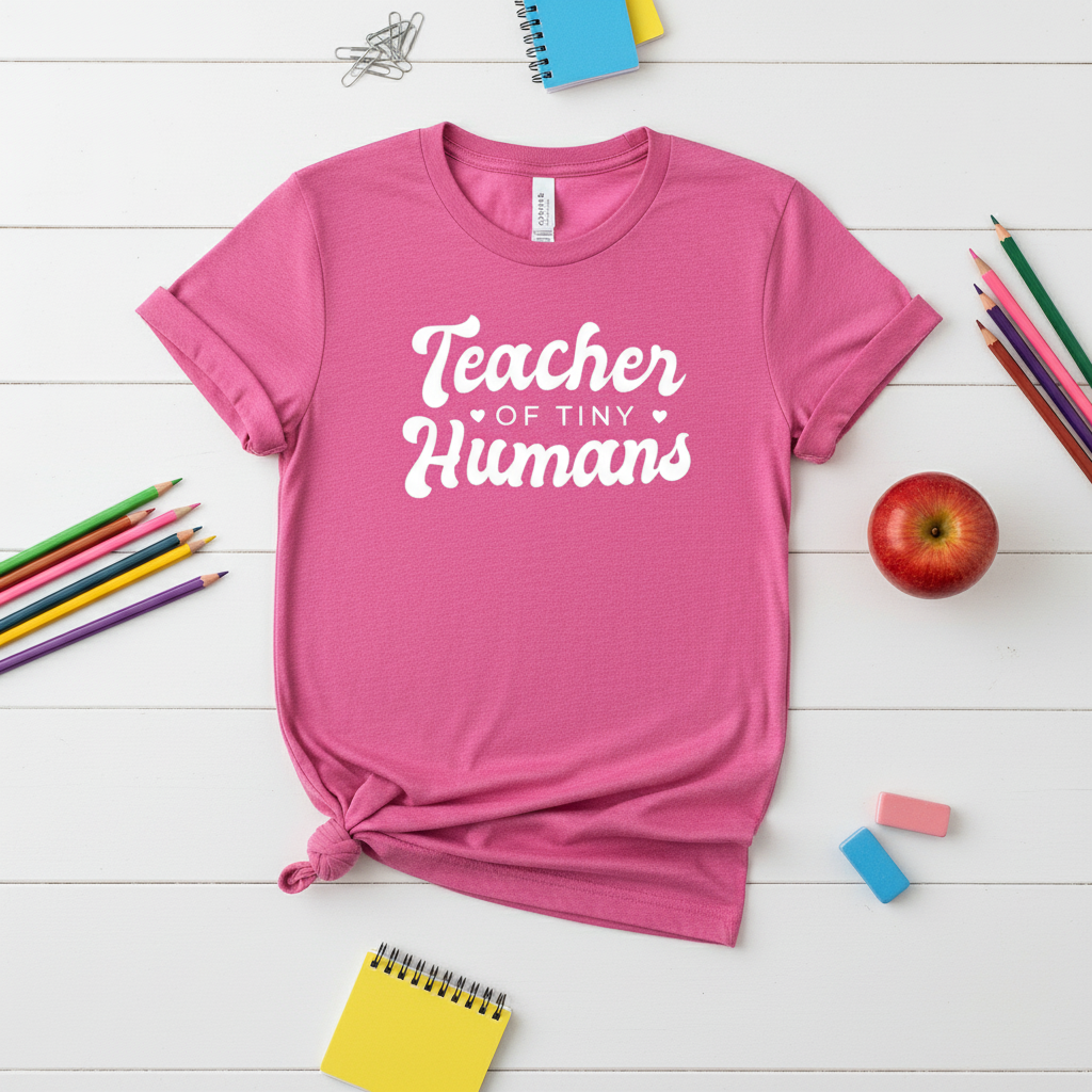 Teacher of Tiny Humans T-Shirt