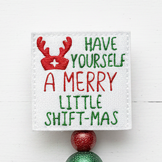 Merry Little Shift-mas Badge Reel