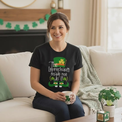 The Leprechaun Made Me Do It T-Shirt