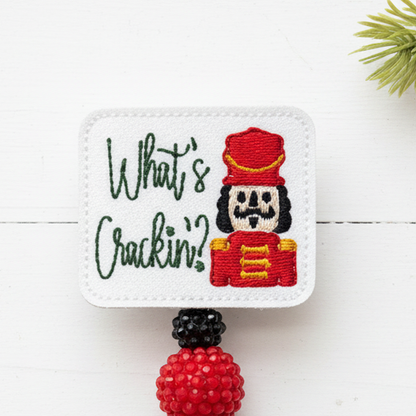 What’s Crackin’? Nutcracker Badge Reel