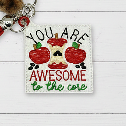 You Are Awesome to the Core Teacher Keychain and Wristlet