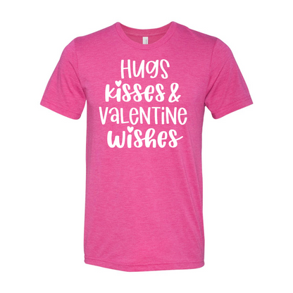 Hugs, Kisses and Valentine Wishes T-Shirt