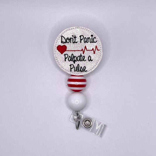 Don’t Panic Palpate a Pulse Badge Reel