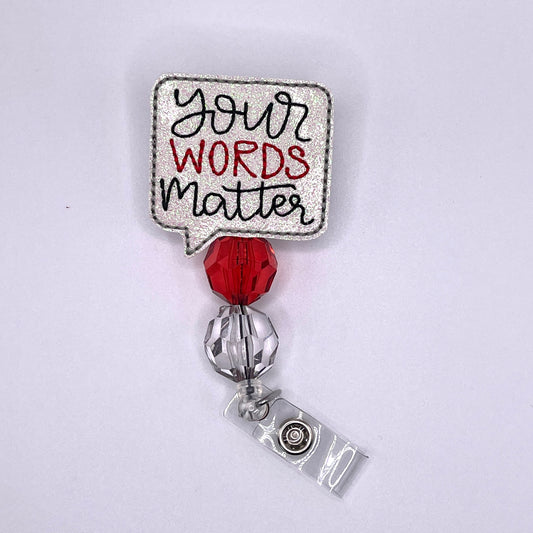 Your Words Matter Badge Reel